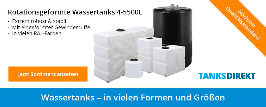 Wassertanks - in vielen formen und grossen